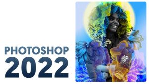 Giới thiệu về Adobe Photoshop 2022