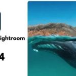 Các tính năng đột phá mới của Lightroom 2024