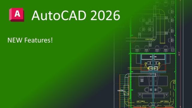 Những nâng cấp đáng chú ý của AutoCAD 2026