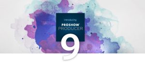 Các tính năng nổi bật của ProShow producer 9