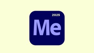 Giới thiệu về Media Encoder 2025