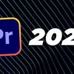 Giới thiệu về Adobe Premiere Pro 2023 