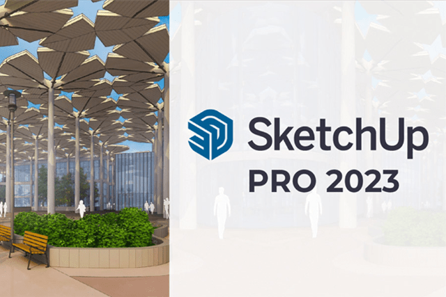 Những thay đổi quan trọng của Sketchup Pro 2023