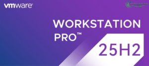 Phần mềm VMware Workstation Pro 25H2