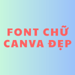 Lợi ích khi sử dụng font chữ tiếng Việt đẹp trên Canva