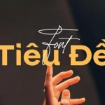 font chu tieu de dep