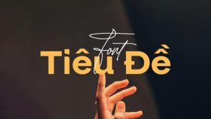 font chu tieu de dep