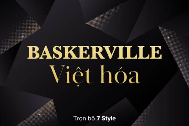 Top 20+ Font chữ quảng cáo Việt Hóa 2026 hút mắt cho biển hiệu 11 Baskerville