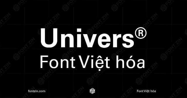 Top 20+ Font chữ quảng cáo Việt Hóa 2026 hút mắt cho biển hiệu 9 Univers